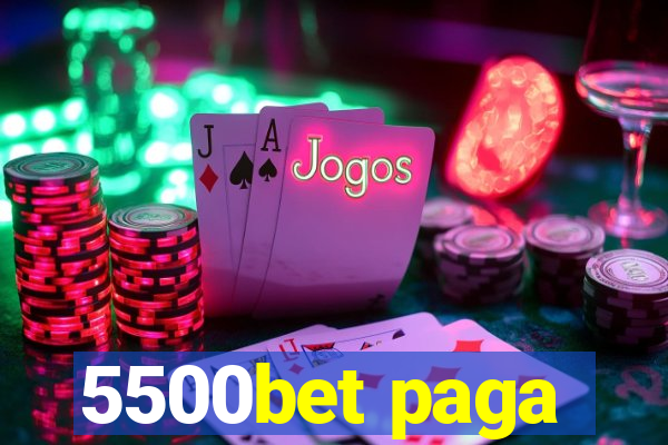 5500bet paga